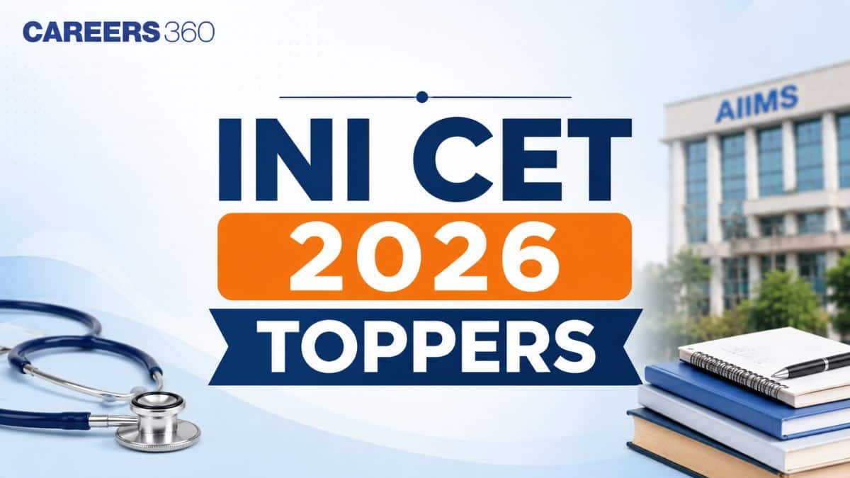 INI CET 2026 Toppers List: AIR 1 Name, Rank & Score Details